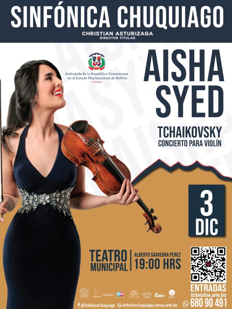 Sinfónica Chuquiago -Programa 13- Aisha Syed Concierto de Tchaikowski