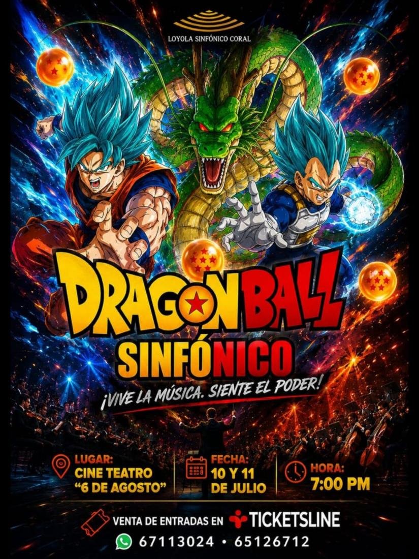 Dragon Ball Sinfónico - 10 de julio Dragon Ball Sinfónico - 10 de julio