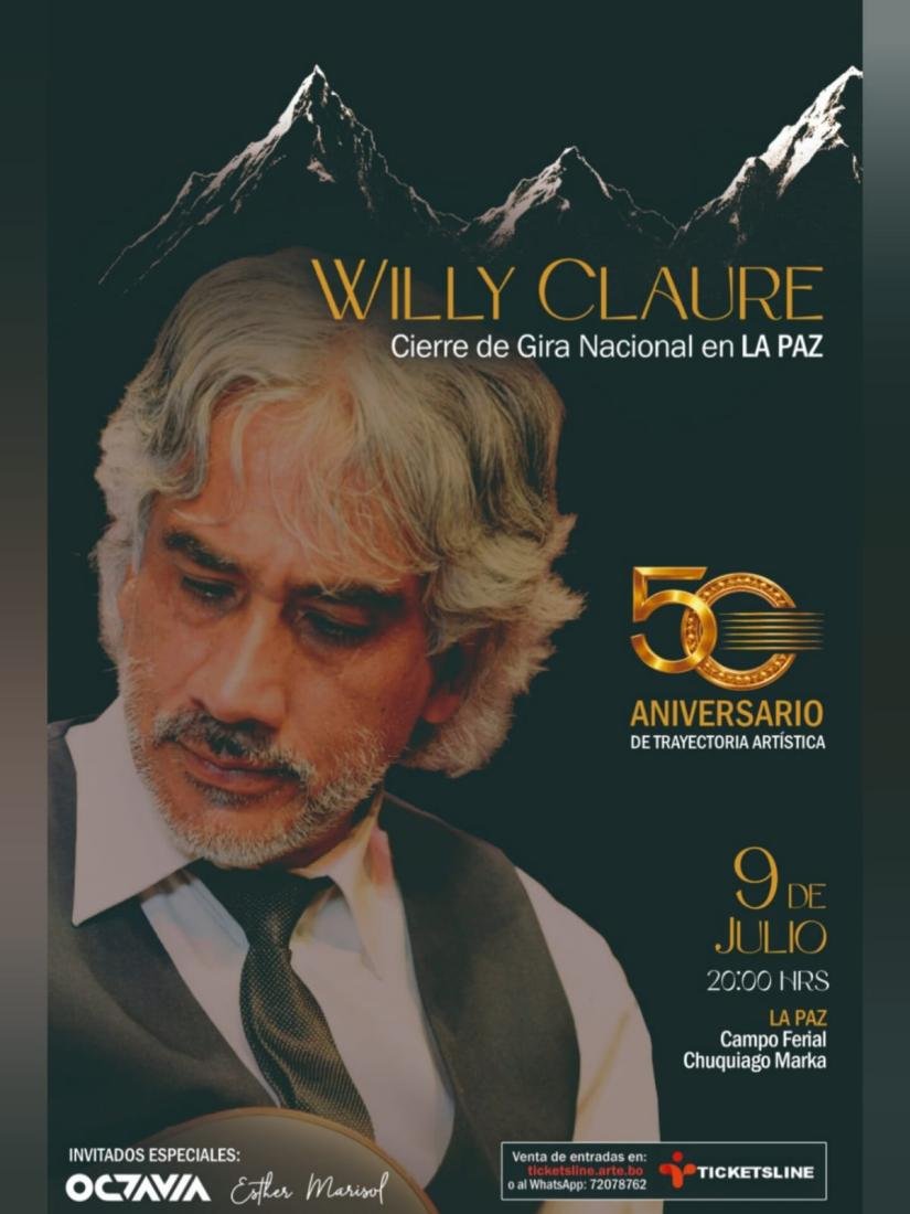 Willy Claure 50 Años de Trayectoria Artística Willy Claure 50 Años de Trayectoria Artística