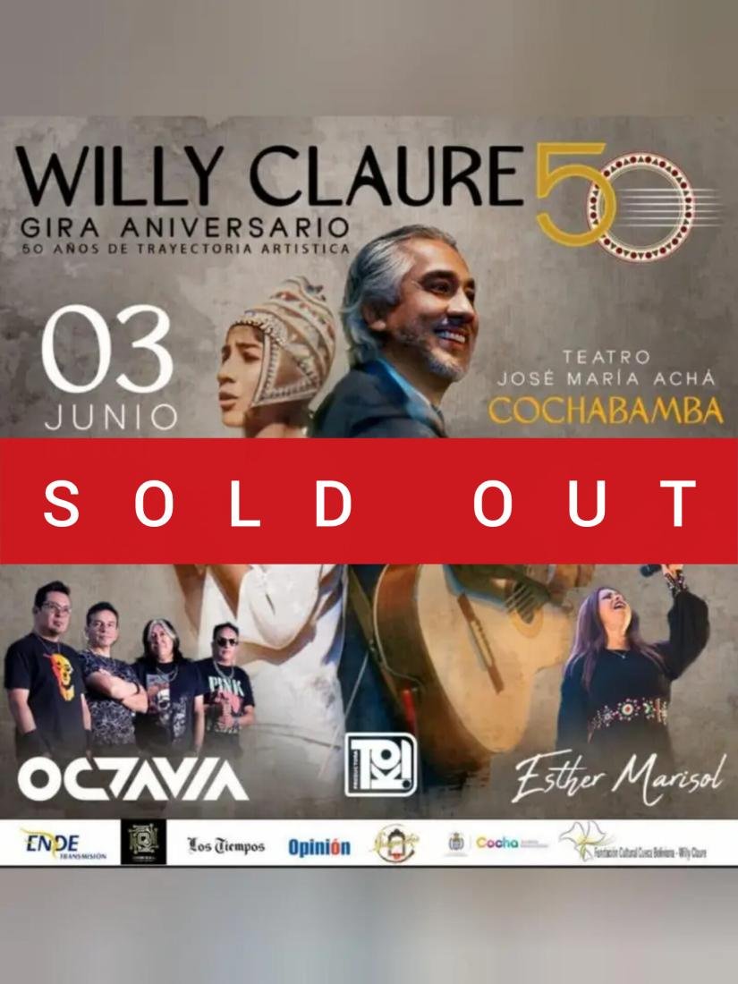 Willy Claure 50 Años de Trayectoria Artística Willy Claure 50 Años de Trayectoria Artística